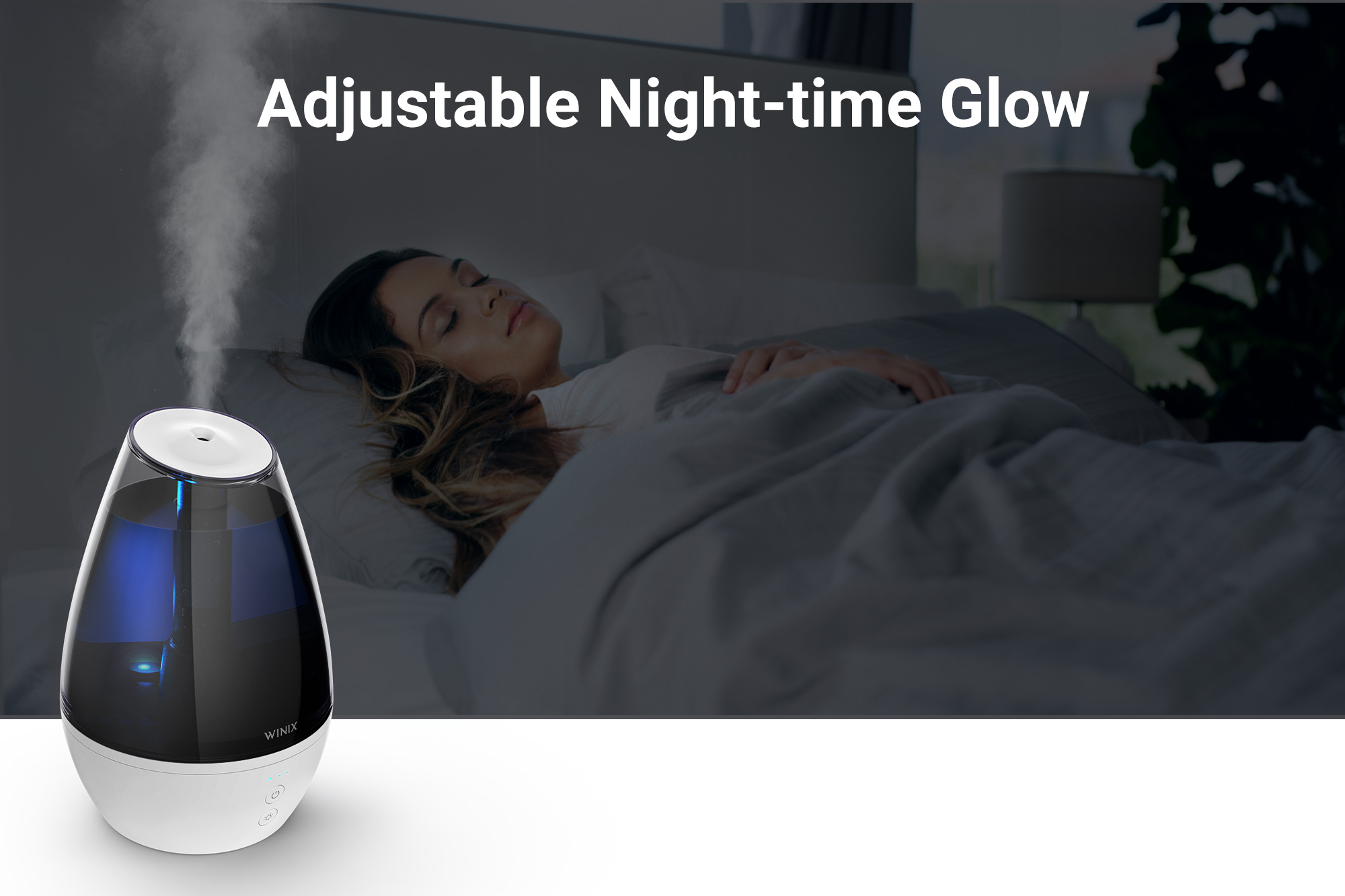 L100 humidifier next to sleeping woman and text saying adjustable night-time glow