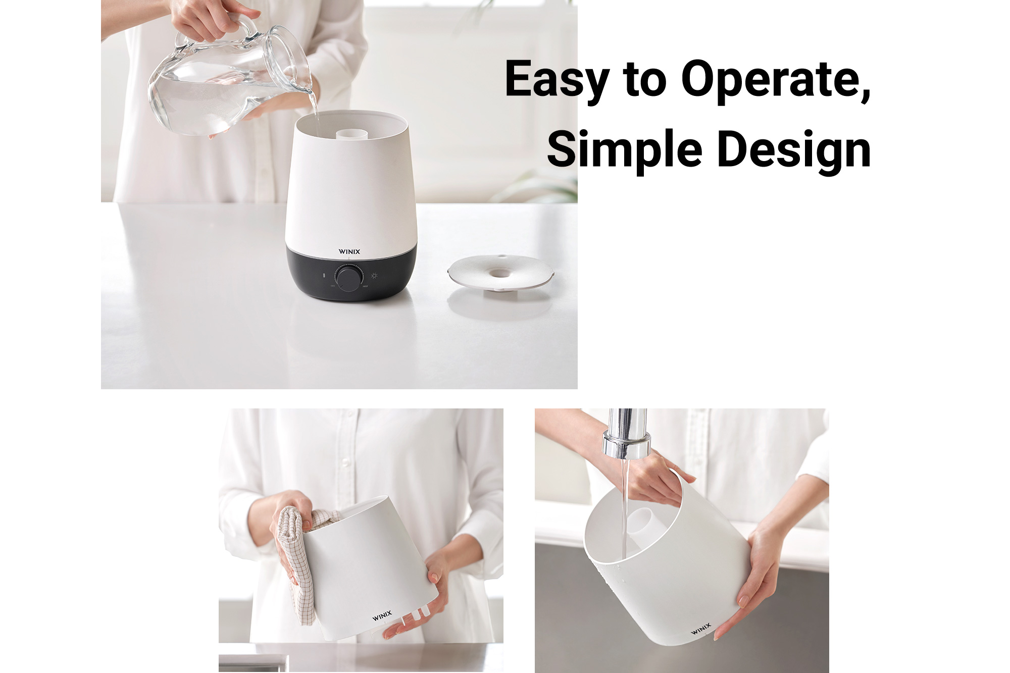 Three images of L61 Humidifier being filled with water, wiped down with a cloth, and being cleaned under faucet and text saying Easy to Operate, Simple Design